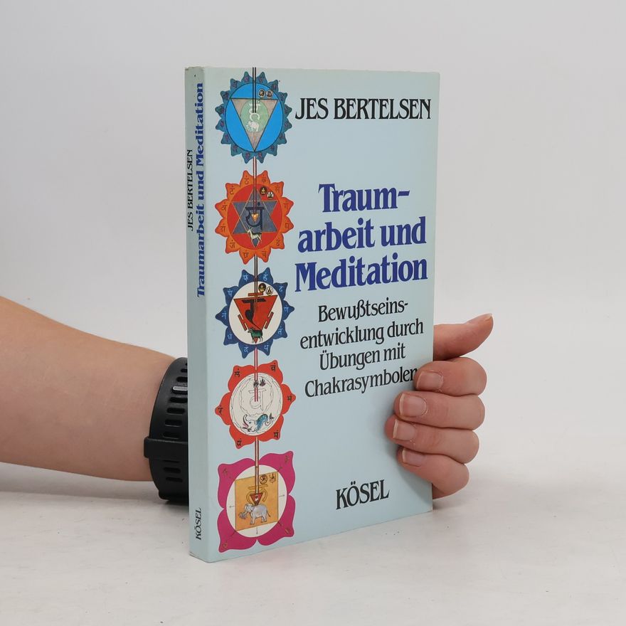 Jes Bertelsen Traumarbeit und Meditation