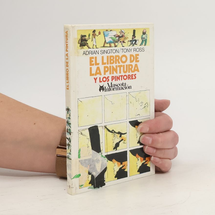 Adrian Sington El Libro de la pintura y los pintores