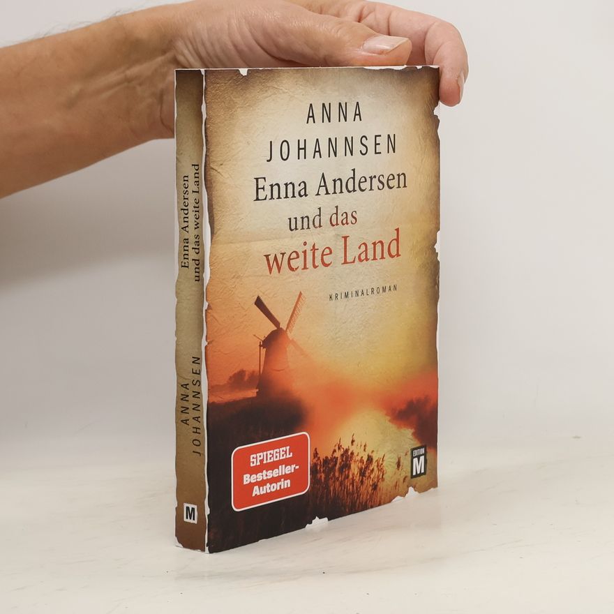 Anna Johannsen Enna Andersen und das weite Land