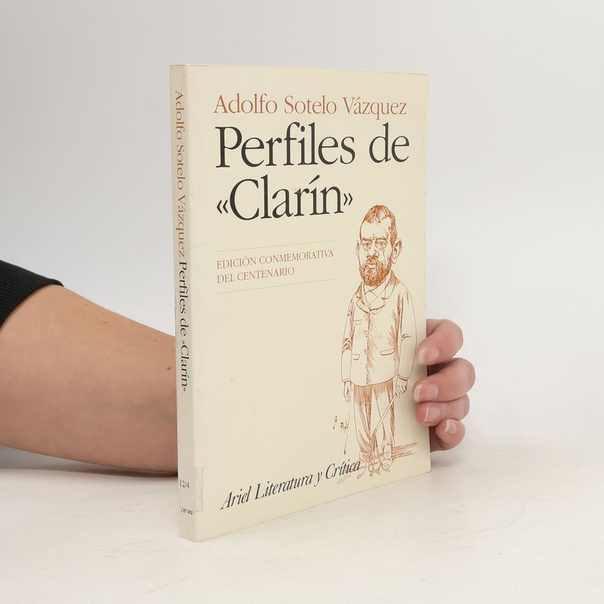 Adolfo Sotelo Vázquez Perfiles de Clarín