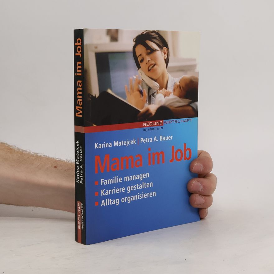 Karina Matejcek Mama im Job