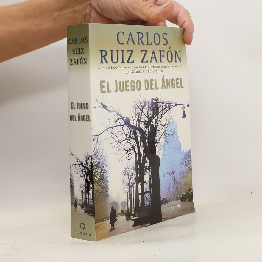 Carlos Ruiz Zafón El juego del ángel