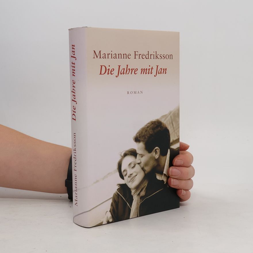 Marianne Fredriksson Die Jahre mit Jan