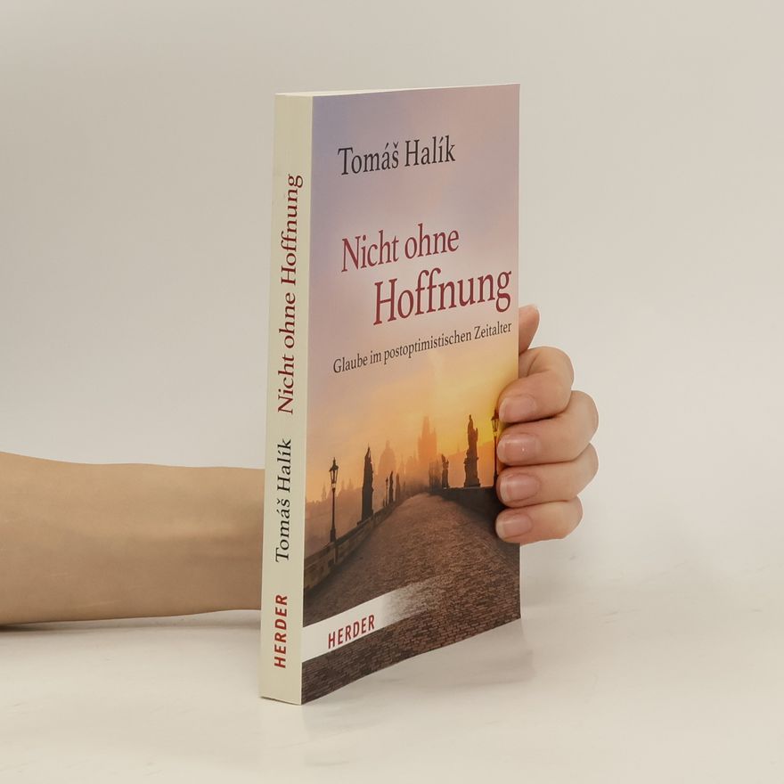 Tomáš Halík Nicht ohne Hoffnung