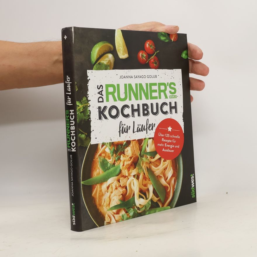 Joanna Sayago Golub Das Runner's World Kochbuch für Läufer