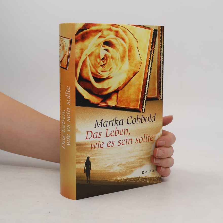 Marika Cobbold Das Leben, wie es sein sollte