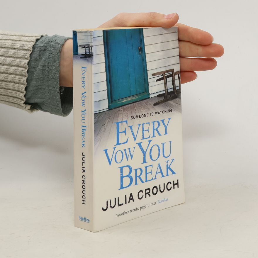 Julia Crouch Every Vow You Break