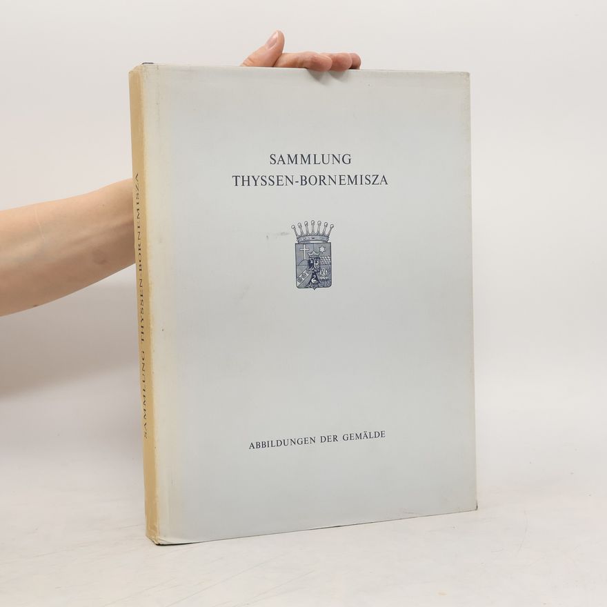 Heinrich Thyssen-Bornemisza Sammlung Thyssen-Bornemisza