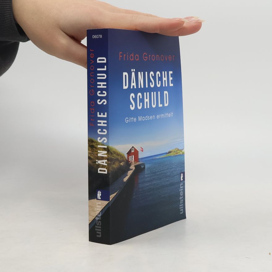 Frida Gronover Dänische Schuld