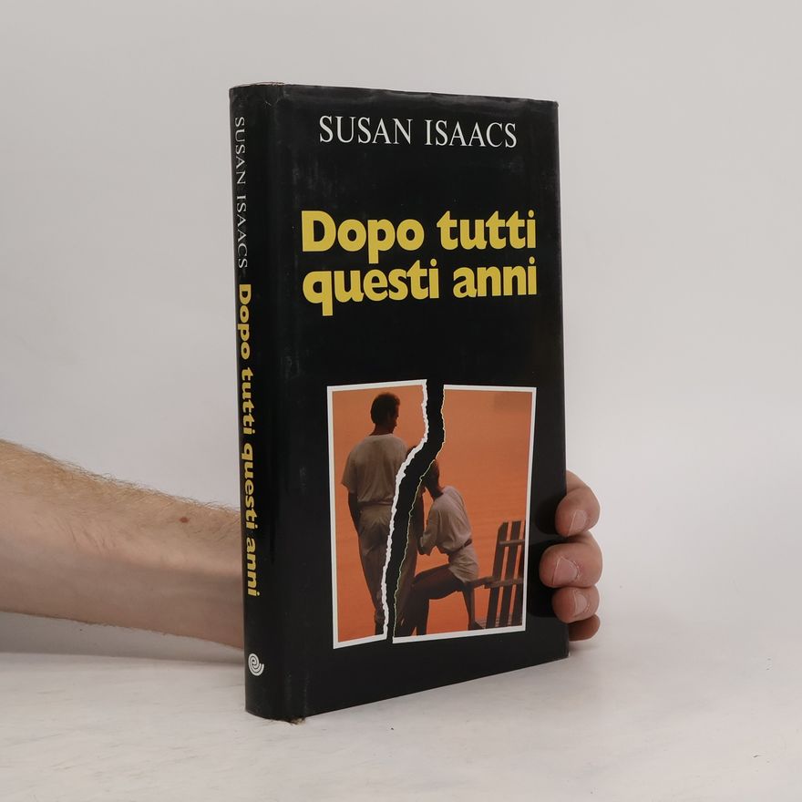Susan Isaacs Dopo tutti questi anni