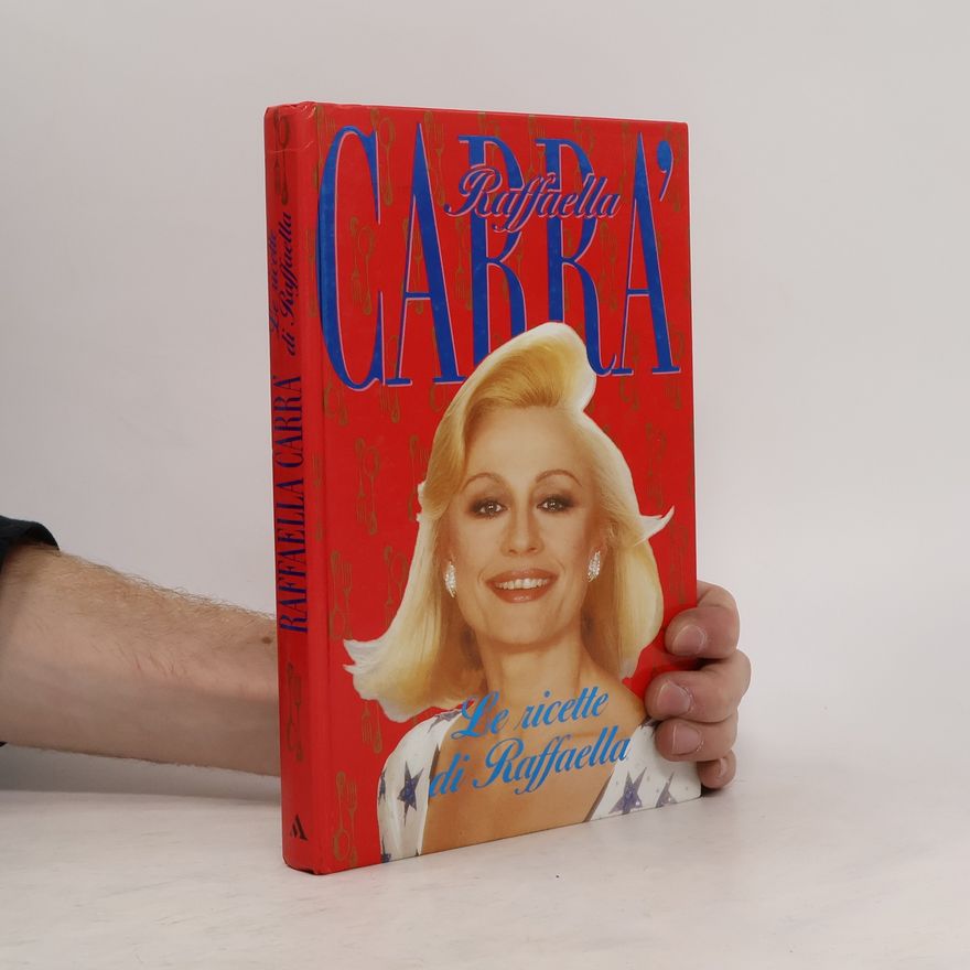Raffaella Carrà Le ricette di Raffaella