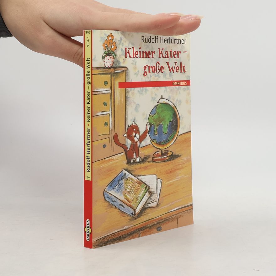 Rudolf Herfurtner Kleiner Kater - große Welt