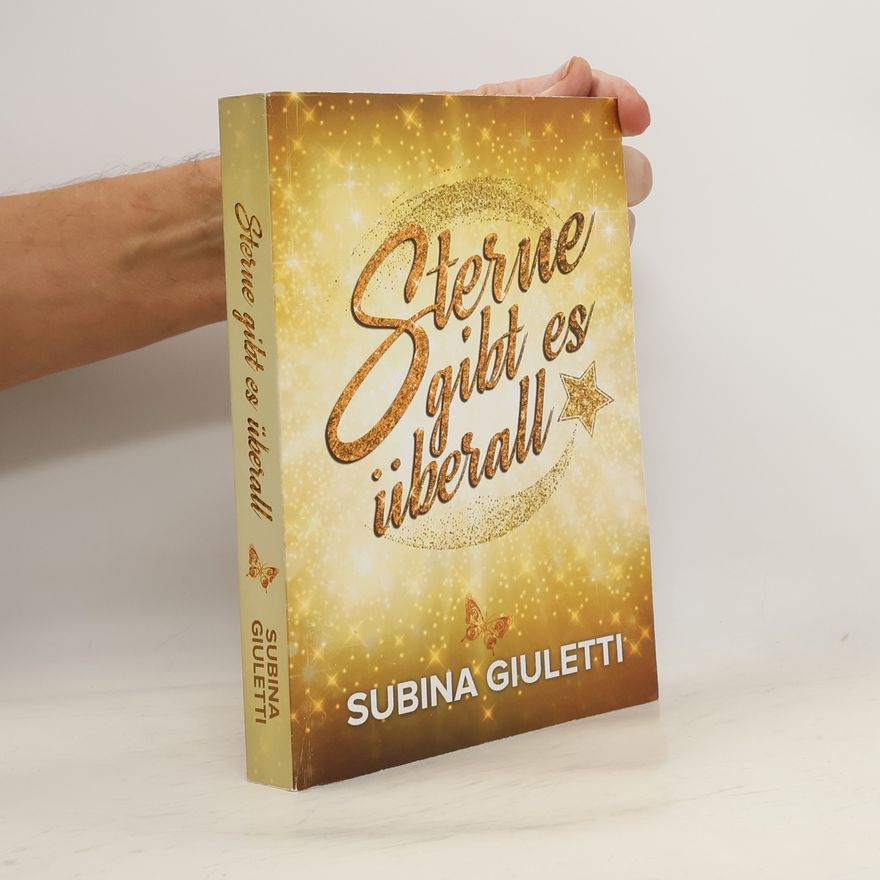 Subina Giuletti Sterne gibt es überall