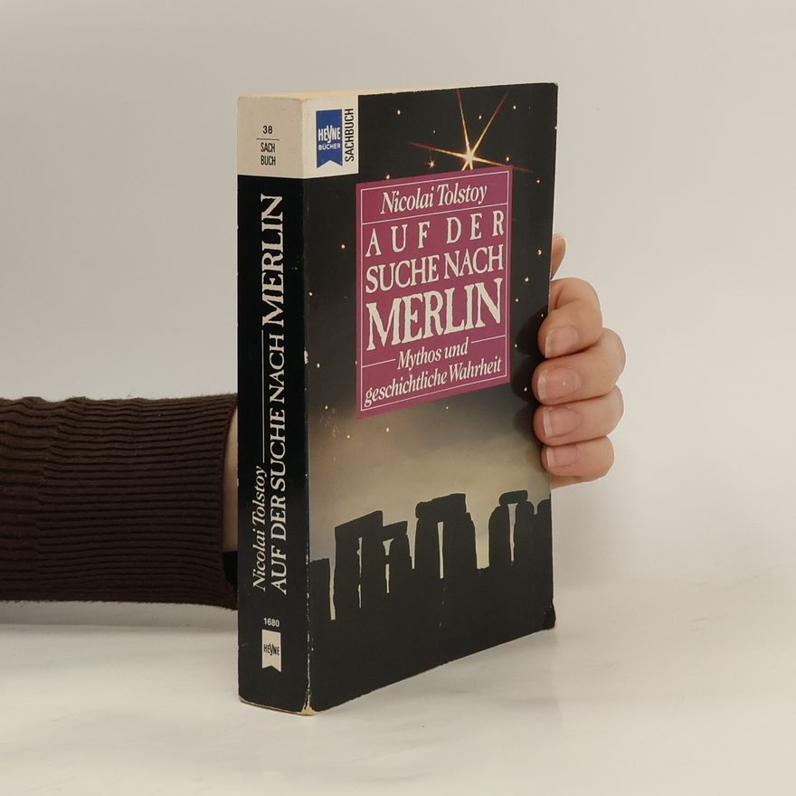 Nikolai Tolstoy Auf der Suche nach Merlin