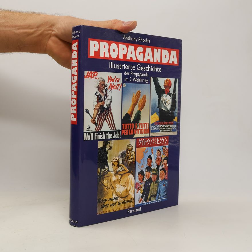 Anthony Richard Ewart Rhodes Propaganda