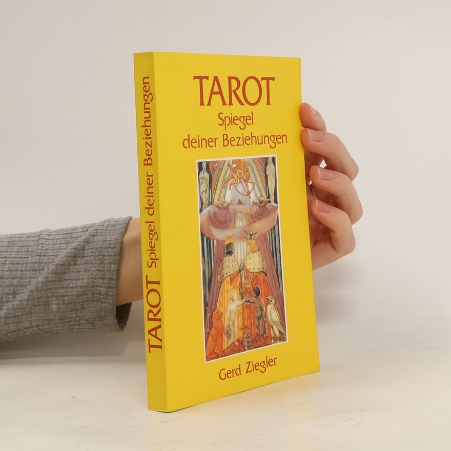 Gerd Ziegler Tarot. Spiegel deiner Beziehungen