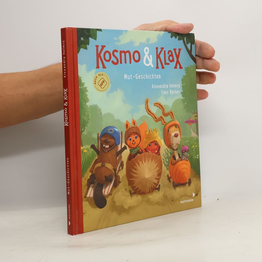 Alexandra Helmig Kosmo & Klax - Mut-Geschichten