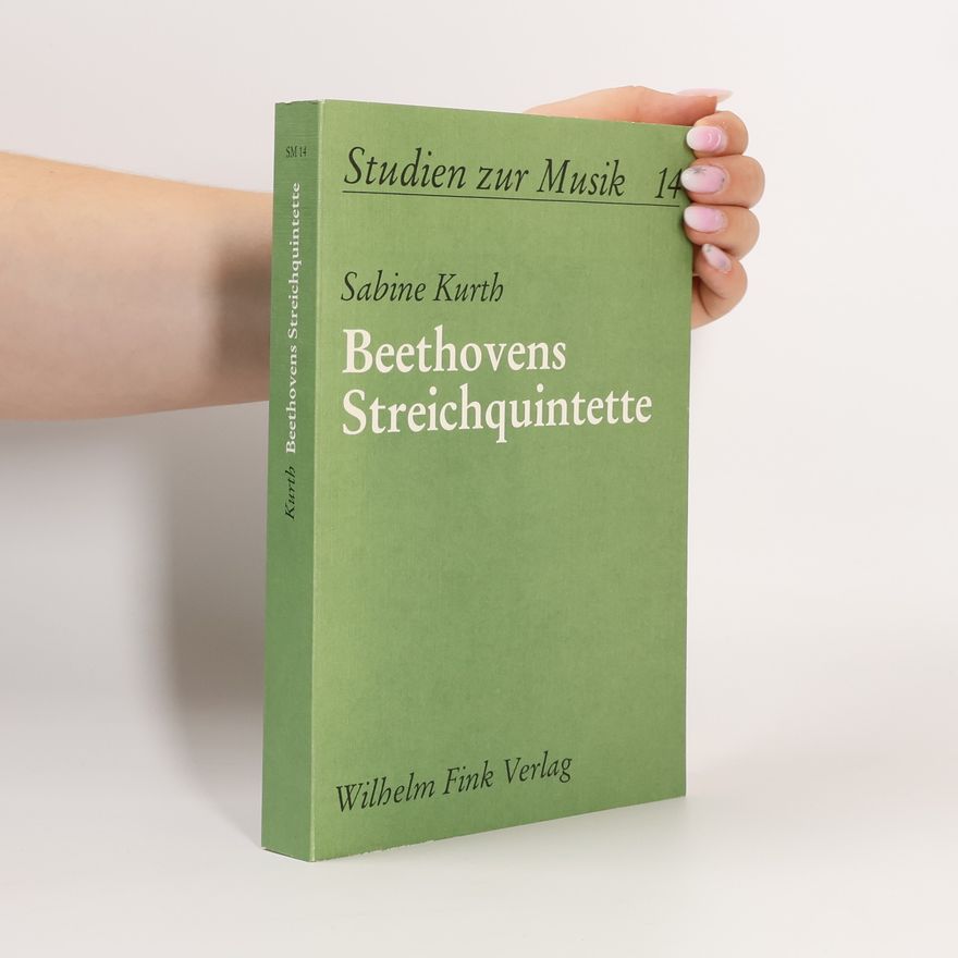 Sabine Kurth Beethovens Streichquintette