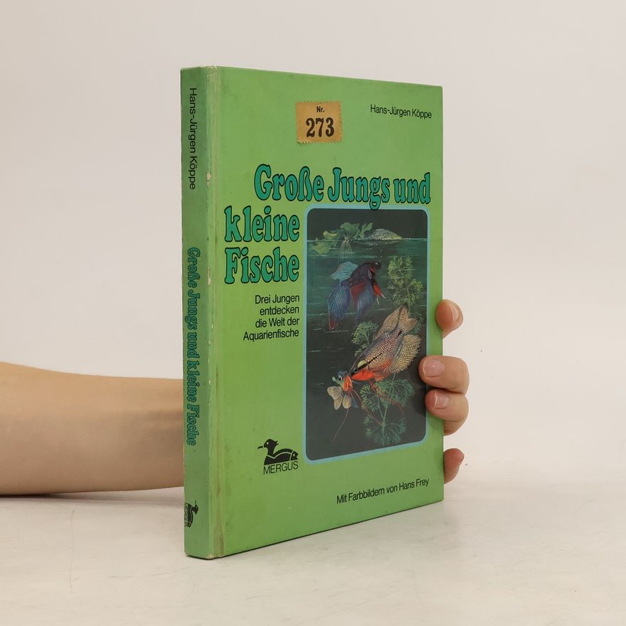 Hans-Jürgen Köppe Große Jungs und kleine Fische