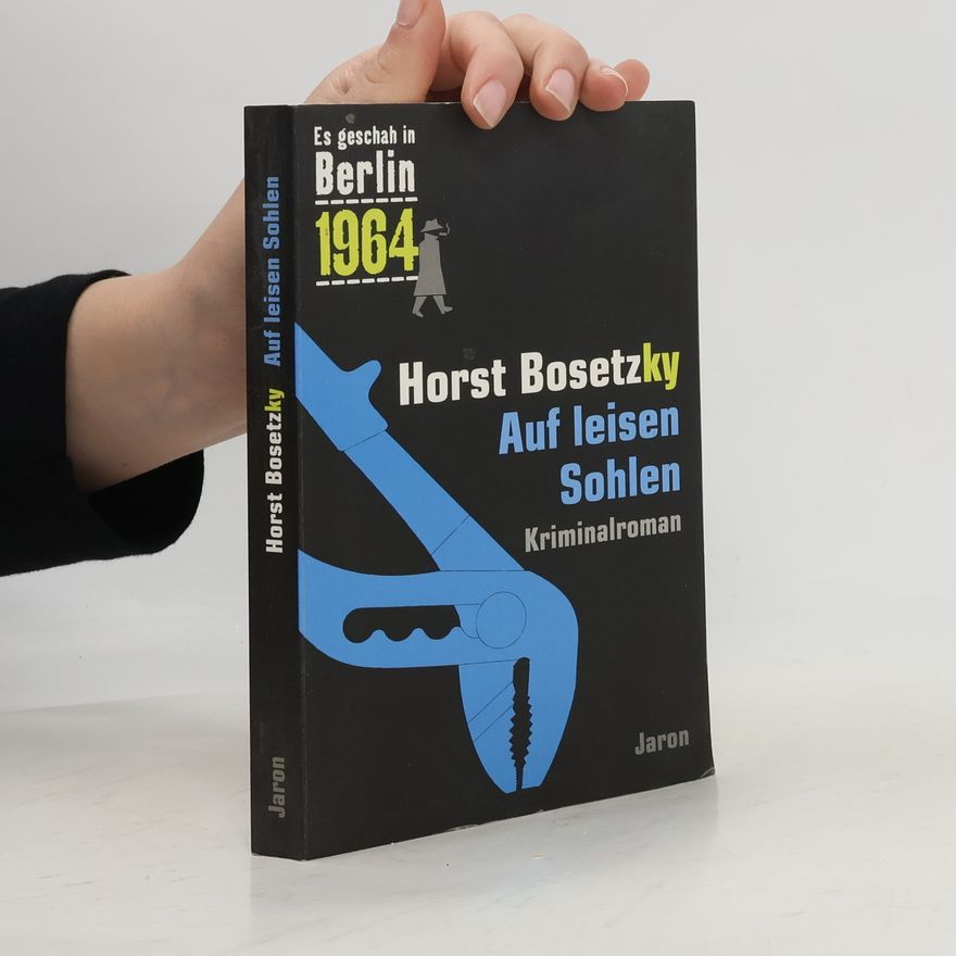 Horst Bosetzky Auf leisen Sohlen
