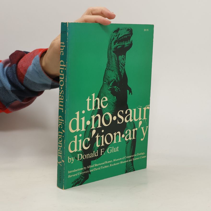 Donald F. Glut The Dinosaur Dictionary