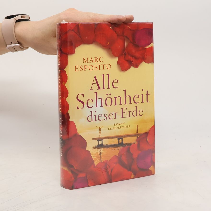 Marc Esposito Alle Schönheit dieser Erde