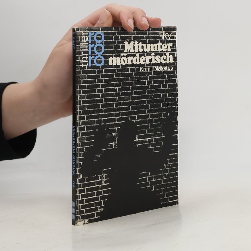 Horst Bosetzky Mitunter mörderisch
