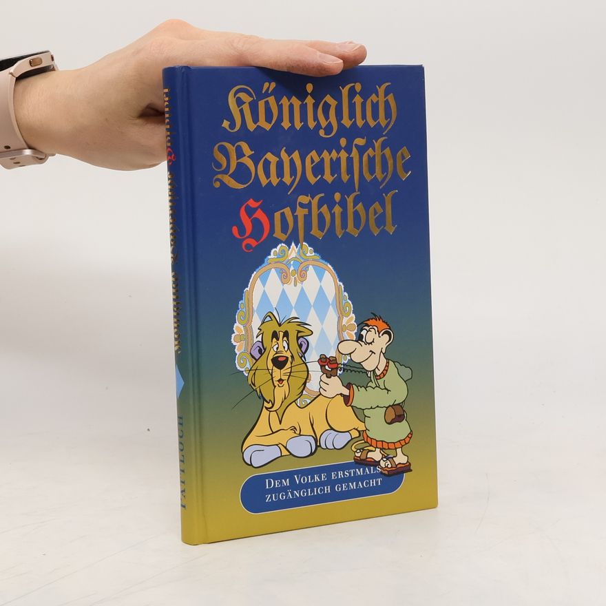 Autorenkollektiv Königlich-bayerische Hofbibel
