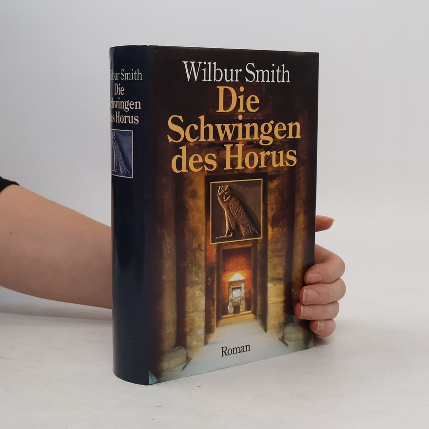 Wilbur Smith Die Schwingen des Horus