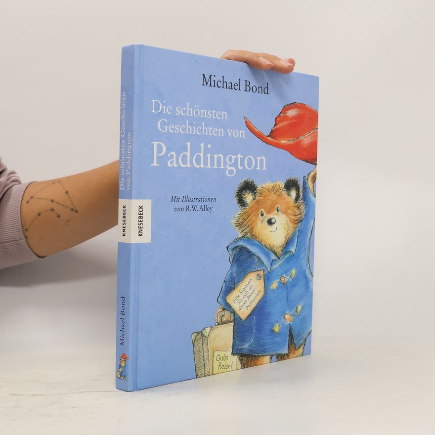 Michael Bond Die schönsten Geschichten von Paddington