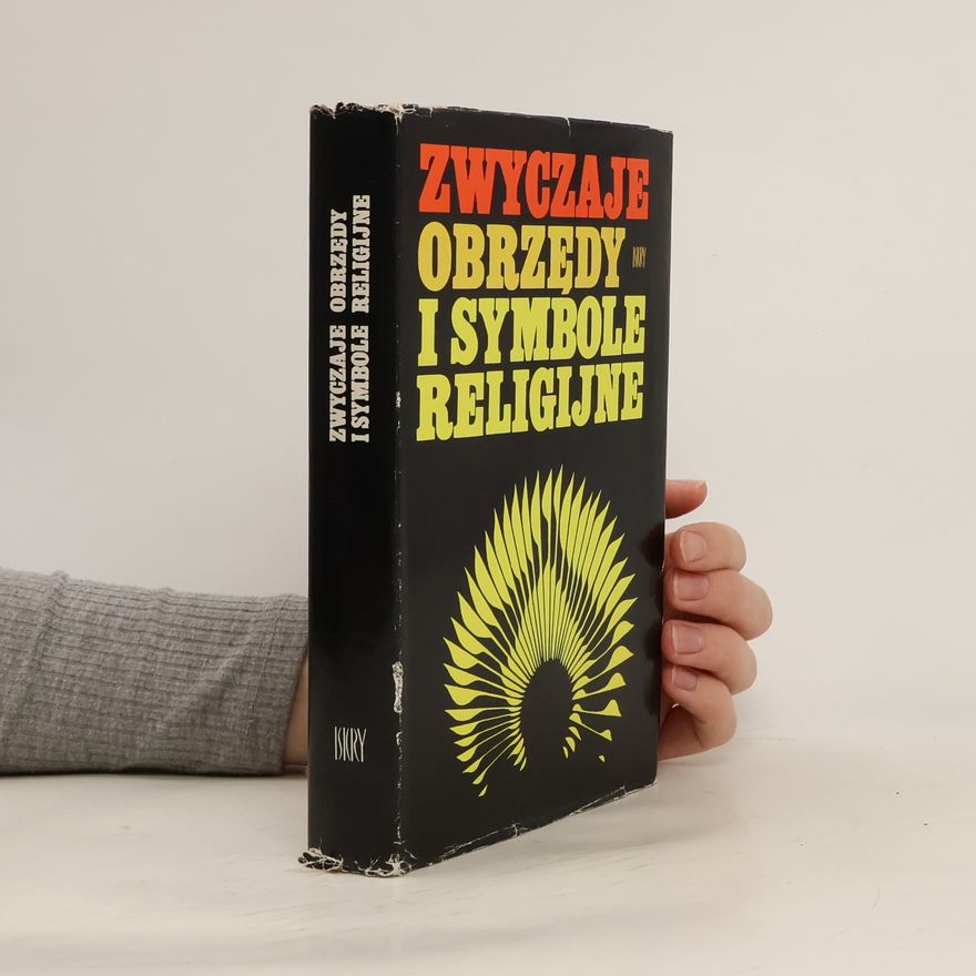Autorenkollektiv Zwyczaje obrze̜dy i symbole religijne