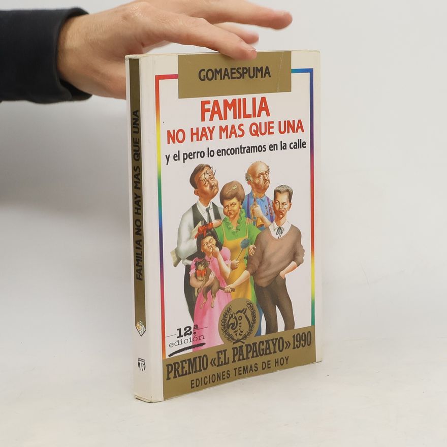 Gomaespuma Familia no hay más que una