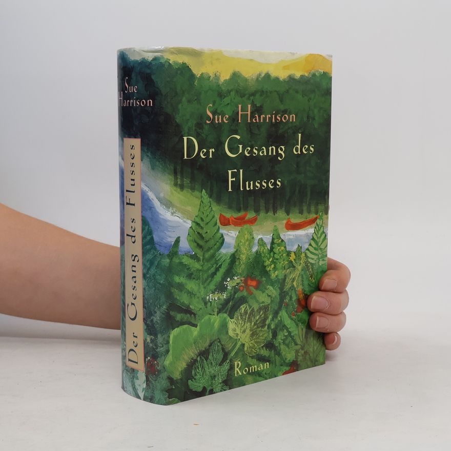 Sue Harrison Der Gesang des Flusses
