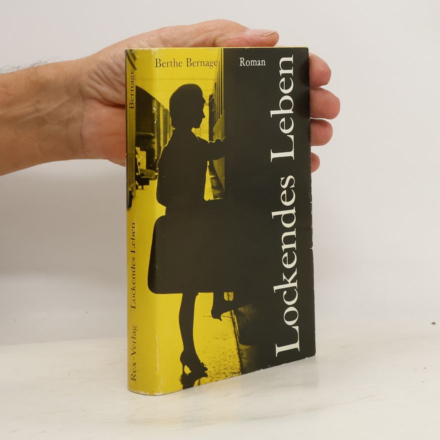 Berthe Bernage Lockendes Leben