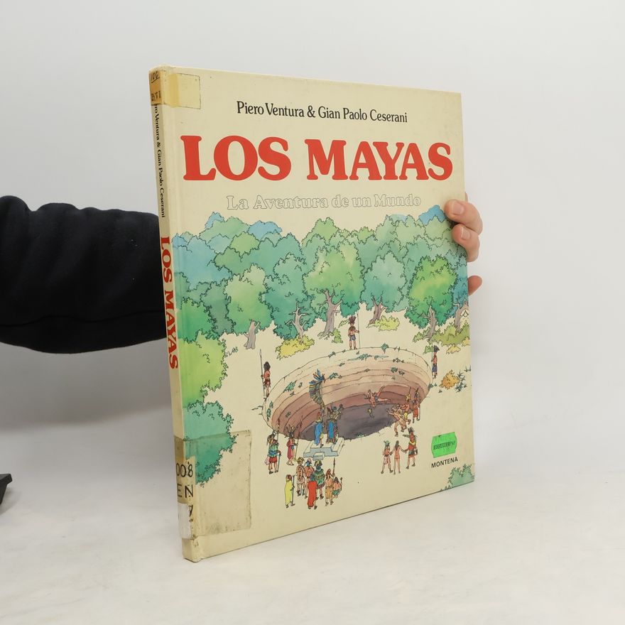 Gian Paolo Ceserani Los mayas