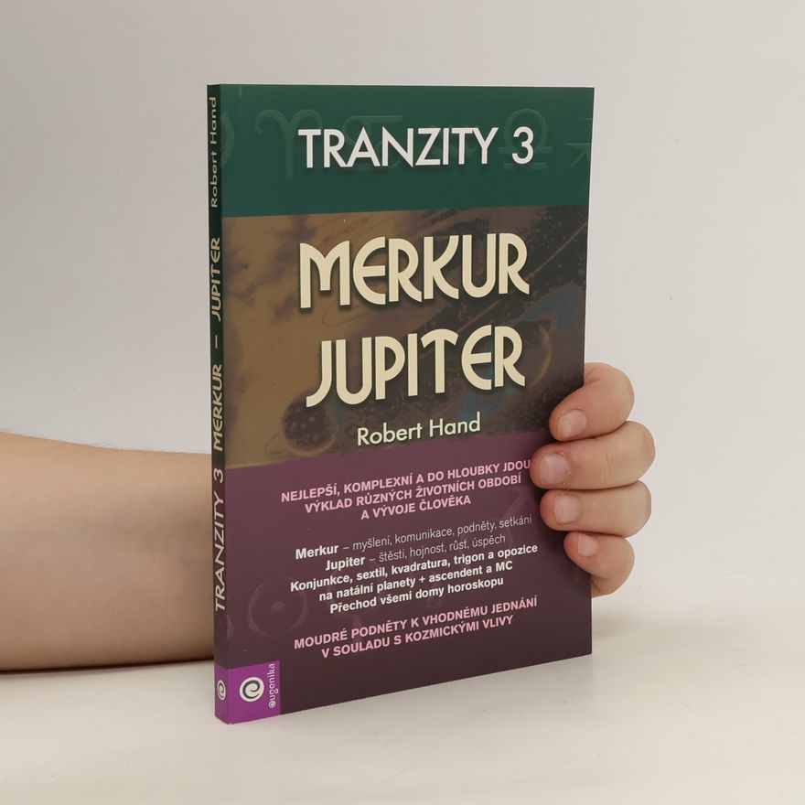 Zuzana Šestáková Tranzity : cykly osudu. 3, Merkur a Jupiter