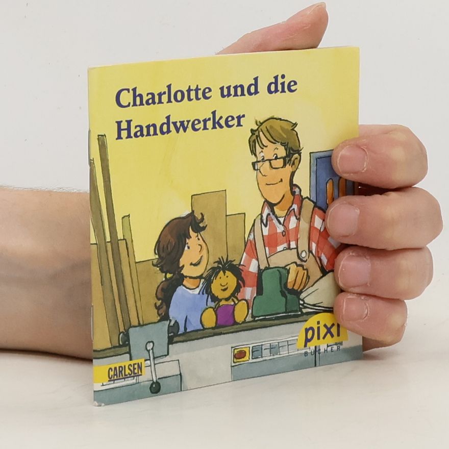 Autorenkollektiv Charlotte und die Handwerker