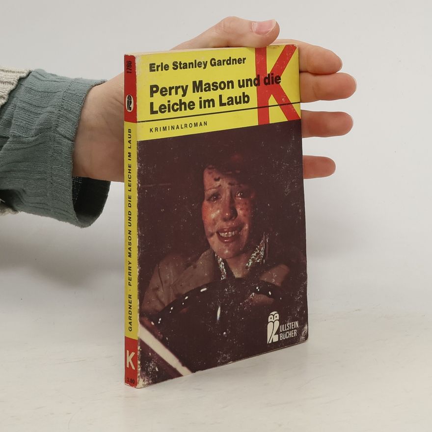 Erle Stanley Gardner Perry Mason und die Leiche im Laub