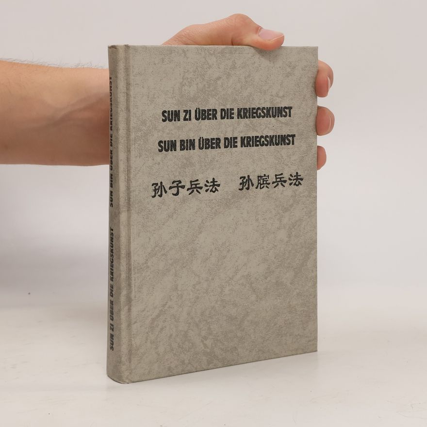 Sun Tzu Sun Zi über die Kriegskunst