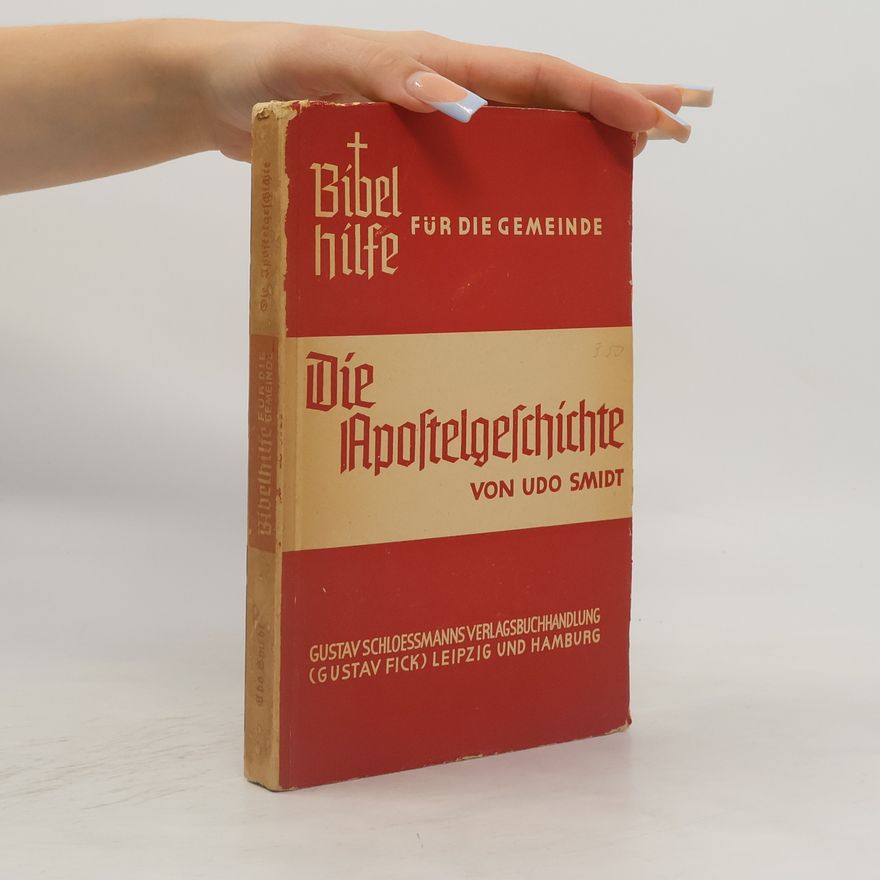 Udo Smidt Die Apostelgeschichte