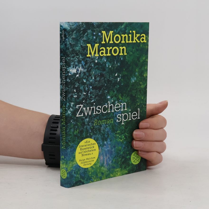 Monika Maron Zwischenspiel