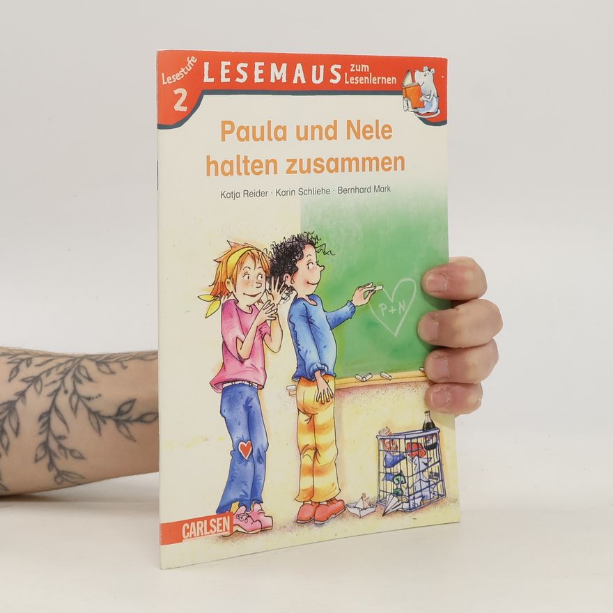Karin Schliehe Paula und Nele halten zusammen. Lesemaus zum Lesenlernen