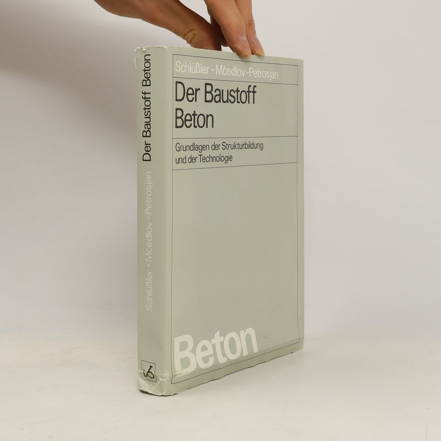 Karl Heinz Schlüßler Der Baustoff Beton