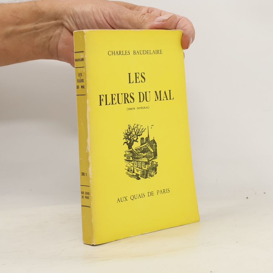 Charles Baudelaire Les Fleurs du Mal