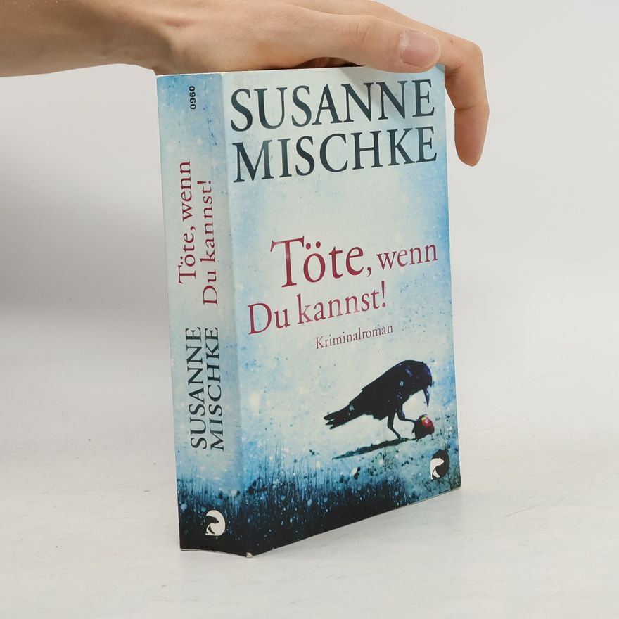Susanne Mischke Töte, wenn du kannst!