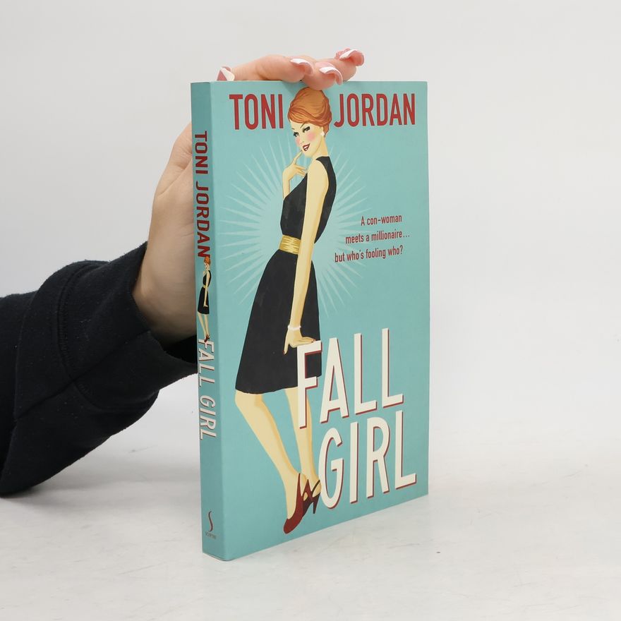 Toni Jordan Fall Girl