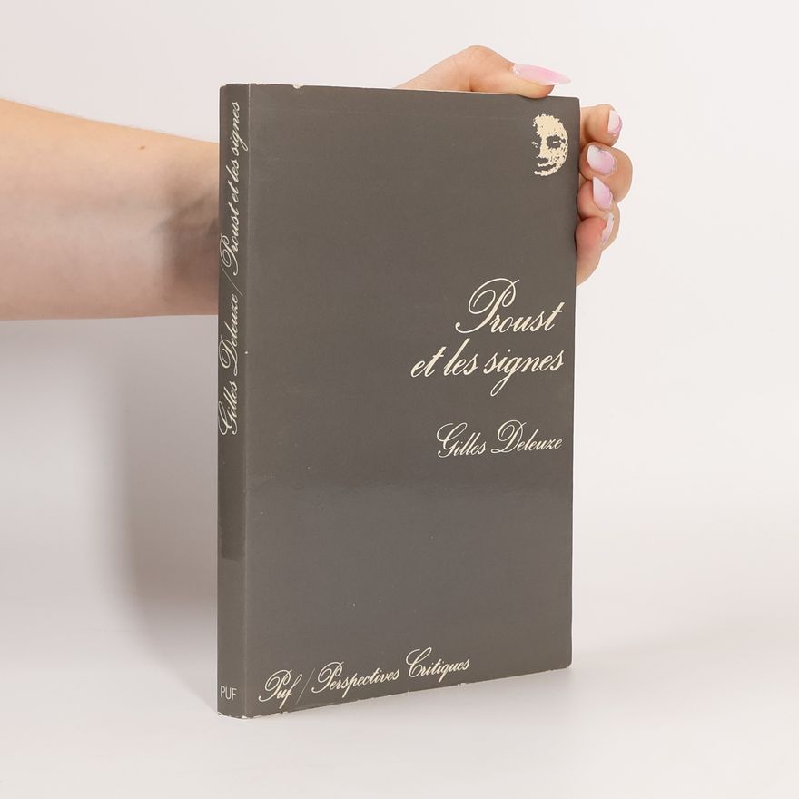 Gilles Deleuze Proust et les signes