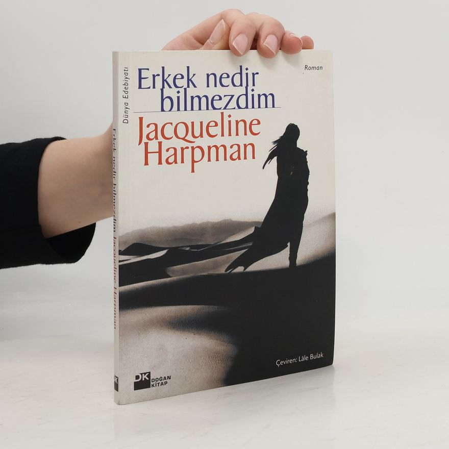 Jacqueline Harpman Erkek nedir bilmezdim