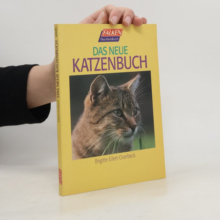 Brigitte Eilert-Overbeck Das neue Katzenbuch