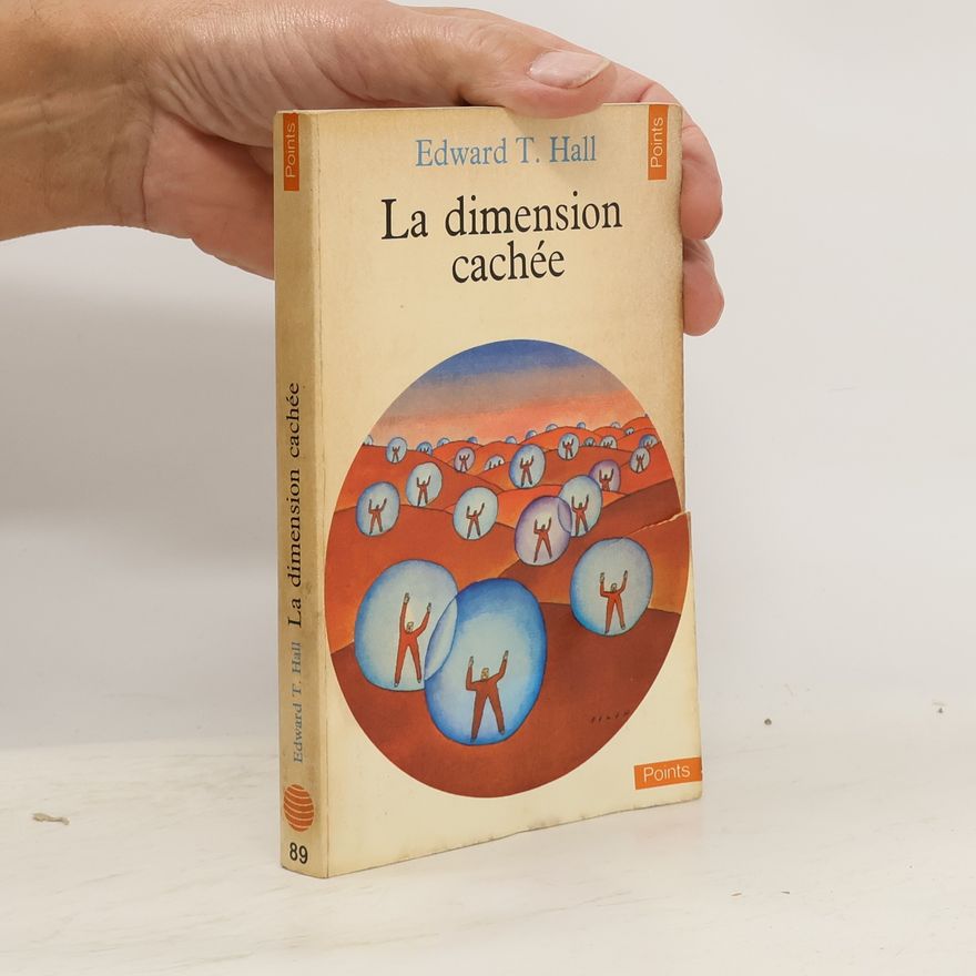 Edward Twitchell Hall La dimension cachée